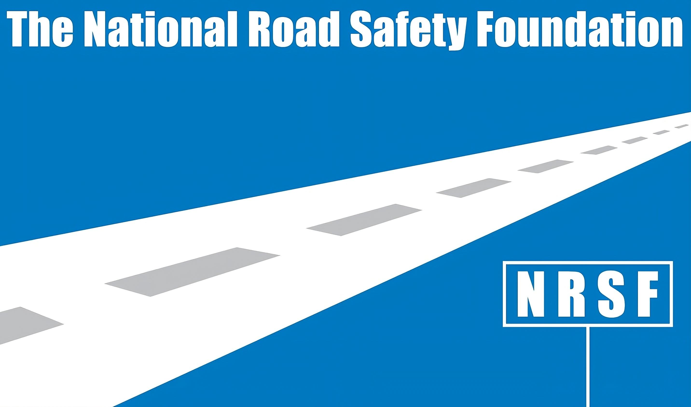 National Road Safety Foundation (NRSF)